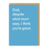 Ohh Deer 'Dad, Despite What Mum Says' Greeting Card