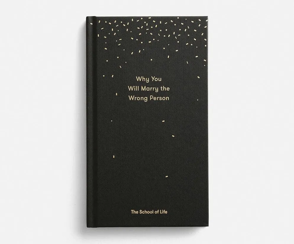 The School of Life 'Why You Will Marry The Wrong Person' Book